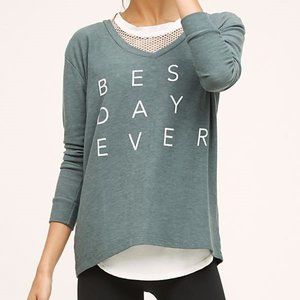 goodhYOUman "Best Day Ever" Sweatshirt